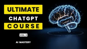 Futuristic digital brain network beside bold yellow and white text reading “Ultimate ChatGPT Course Vol. 3 AI Mastery” on a dark background