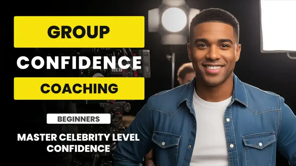 Master Celebrity-Level Confidence – 8 Weeks Group Coaching (Beginners) – Starts: September 6th, 2025 @10AM