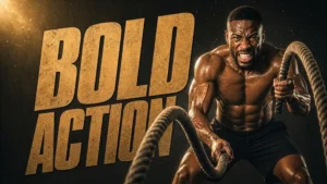 A muscular man performing intense battle rope exercises with a focused, determined expression, representing bold action and personal transformation.
