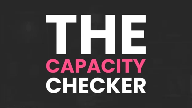 Tool: The Capacity Checker
