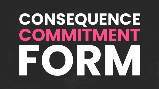Tool: The Consequence Commitment Form
