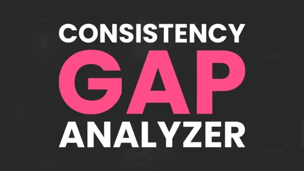Tool: The Consistency Gap Analyzer