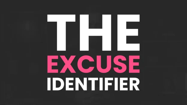 Tool: The Excuse Identifier