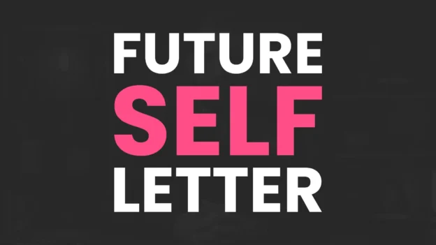Tool: The Future Self Letter