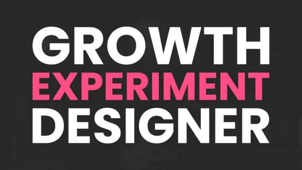 Tool: The Growth Experiment Designer
