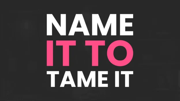 Tool: Name It to Tame It: Daily Emotion and Body Check-In
