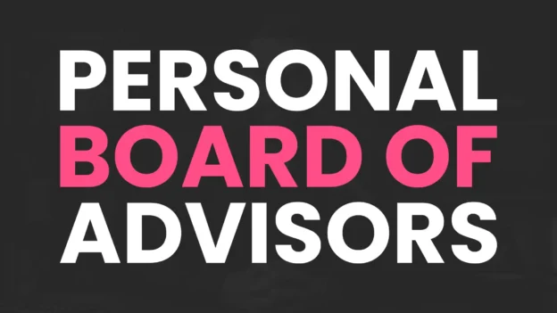 Tool: The Personal Board of Advisors Designer