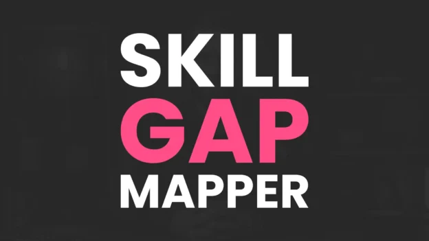 Tool: The Skill Gap Mapper