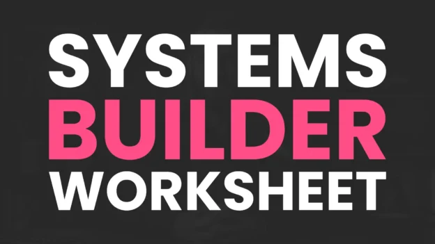 Tool: The Systems Builder Worksheet