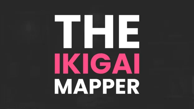 Tool: The Ikigai Mapper