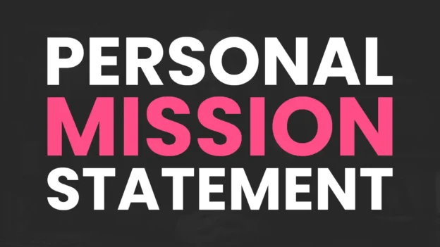 Tool: The Personal Mission Statement Workshop