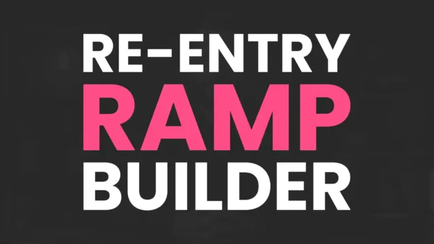 Tool: The Re-Entry Ramp Builder
