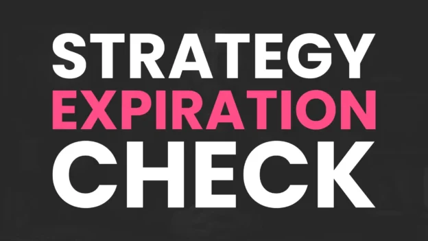 Tool: The Strategy Expiration Check